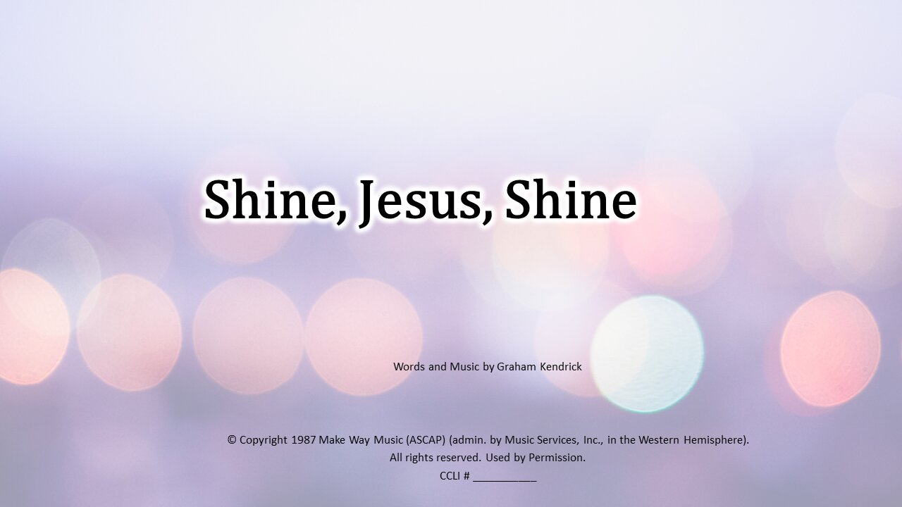 "Prelude", "Freely Freely" and "Shine Jesus Shine