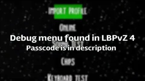 LBPvZ 4 - Unused Debug Menu (LittleBigPlanet 3)