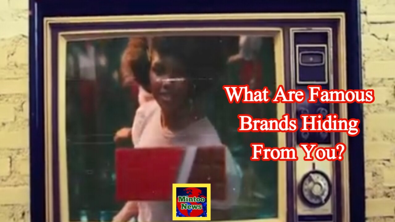 What are famous brands hiding from you