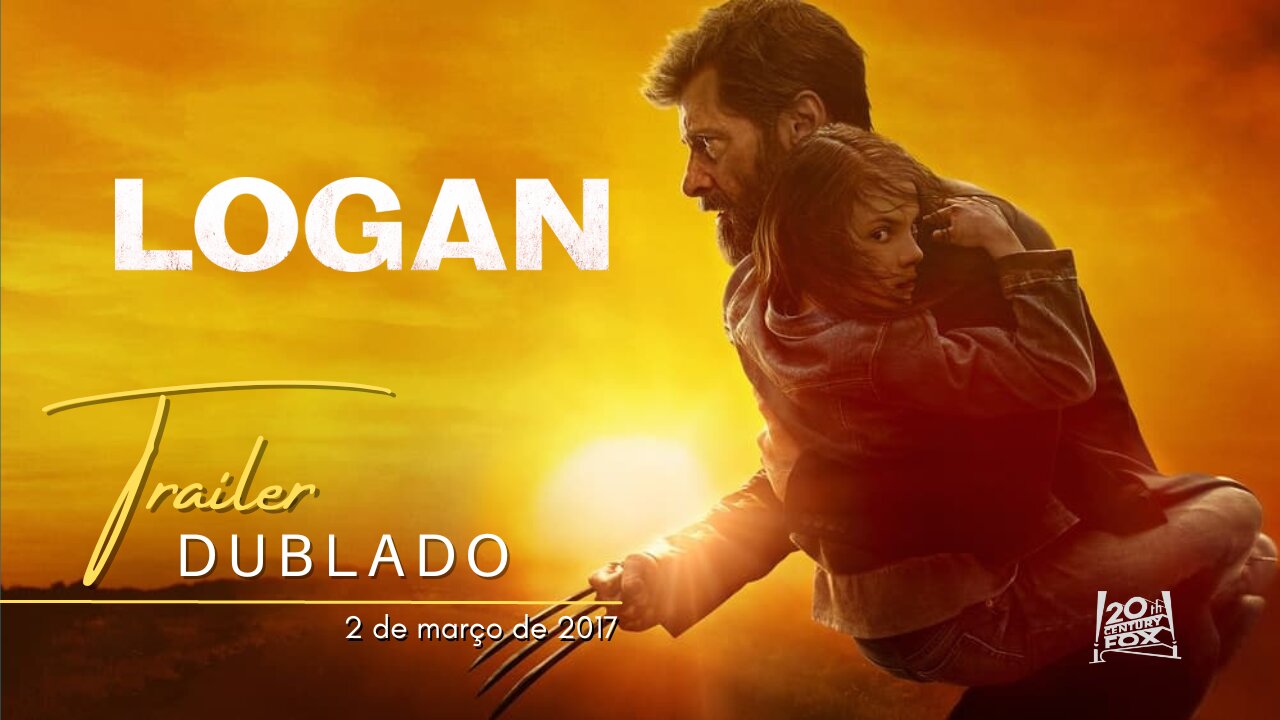 Logan | Trailer oficial dublado | 2017