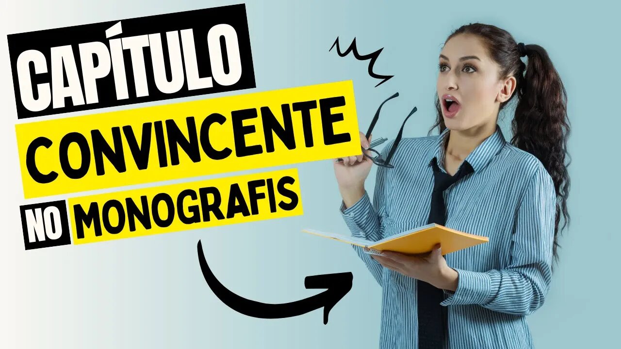 Como utilizar o Monografis para escrever um capítulo mais convincente