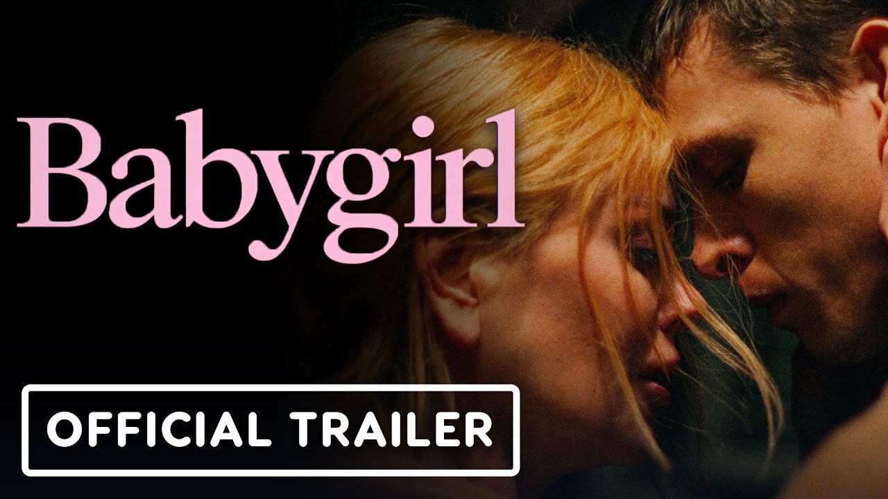 Babygirl - Official Trailer #2 (2024) Nicole Kidman, Harris Dickinson, Antonio Banderas