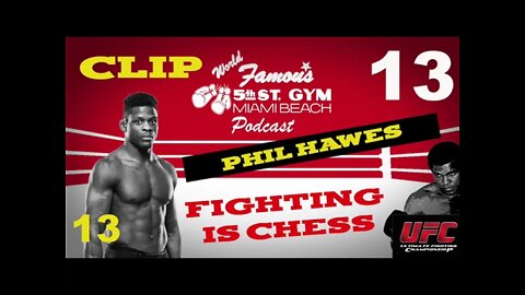 CLIP - EP13 - PHIL HAWES - FIGHTING AS CHESS