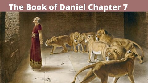 Daniel Chapter 7 Line Upon Line Sorry for delay we had issues