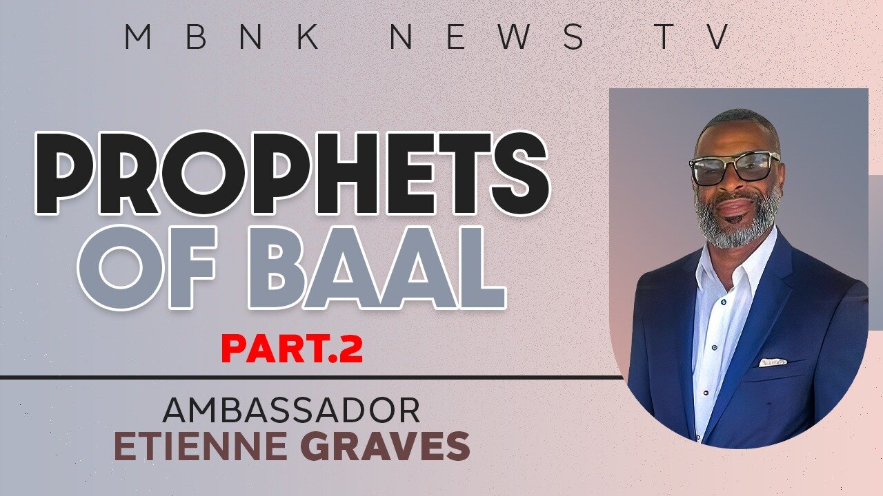 Prophets of Baal - Part 2 | Mamlakak Broadcast Network