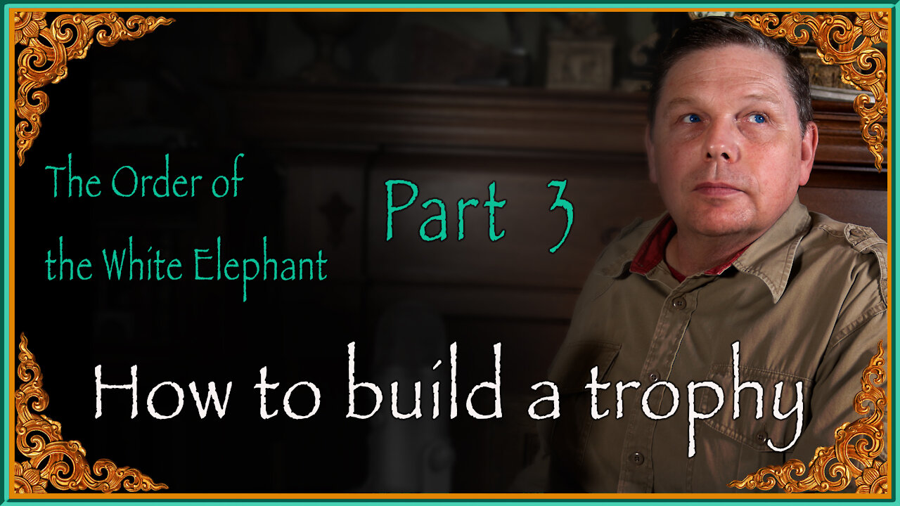 HOW TO BUILD A GRAND TROPHY PART 3