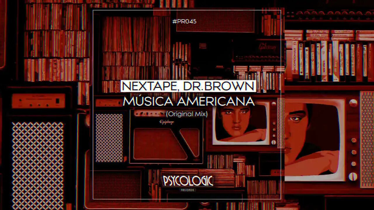 Nextape, DR. BROWN - Música Americana (Original Mix)