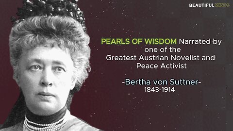 Famous Quotes |Bertha von Suttner|