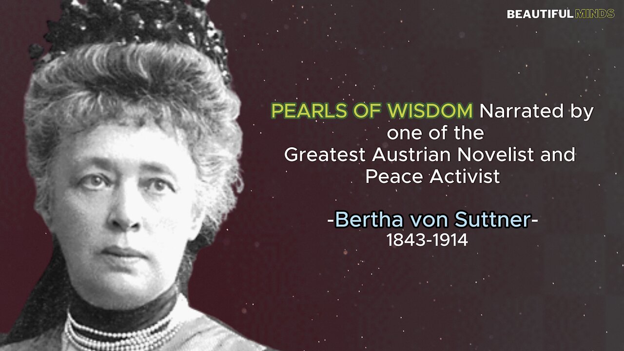 Famous Quotes |Bertha von Suttner|