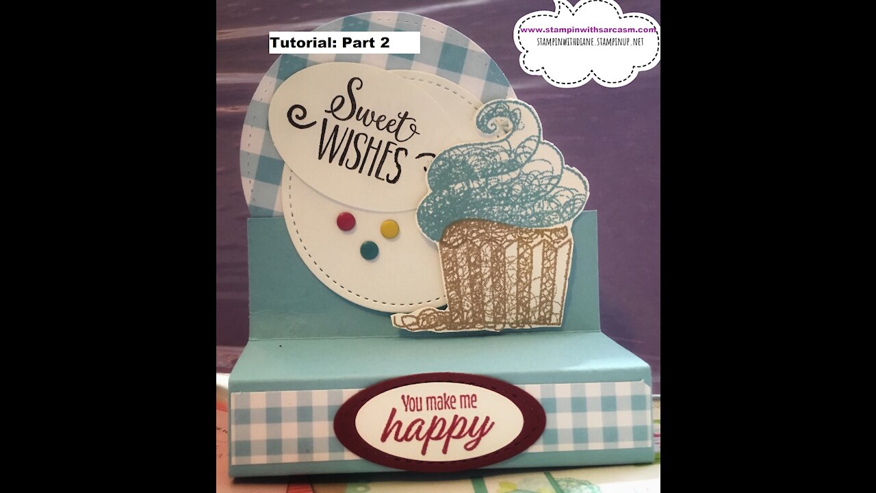 Tutorial. Part 2. Treat Box. Hello Cupcake