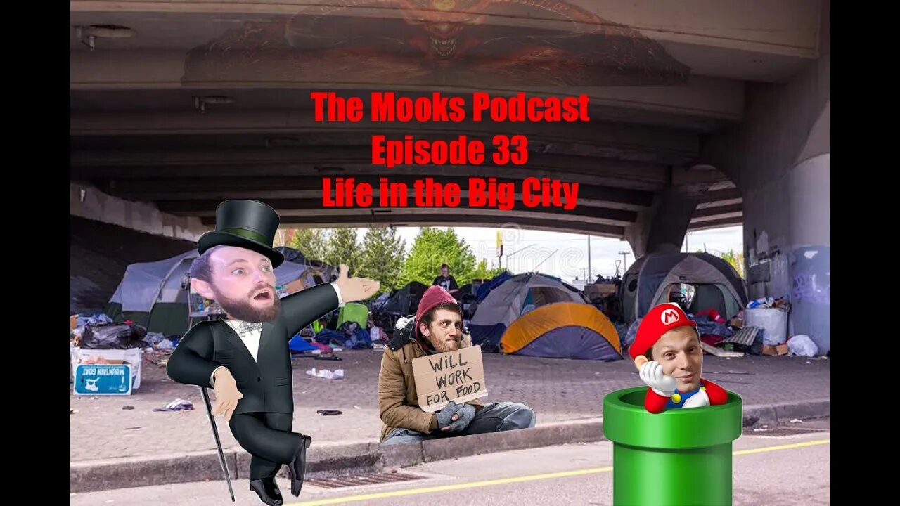 The Mooks Podcast Episode 33: Life in the Big City