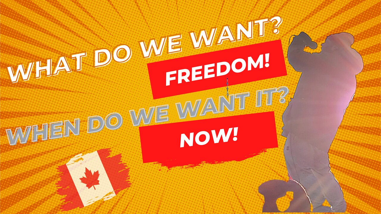 What Do we Want - FREEDOM! When do we want it - NOW!