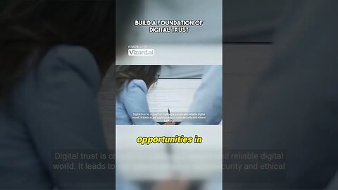 Build a foundation of digital trust