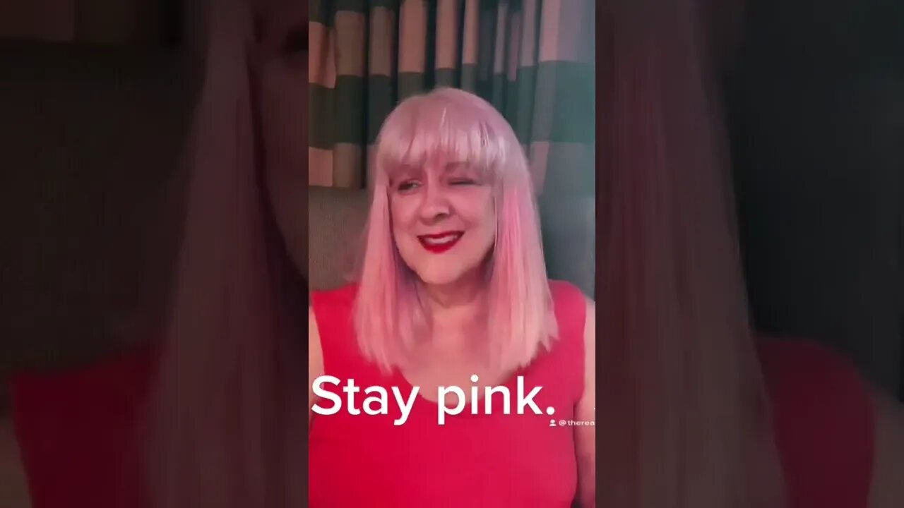 Stay pink my friends.