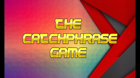 THE CATCHPHRASE GAME (guess the word or phrase challenge)