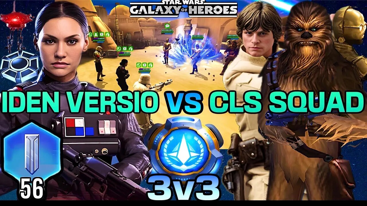 [3v3] CLS SQUAD COUNTER w/IDEN OMICRON SQUAD + DATACRON - SWGOH/GAC