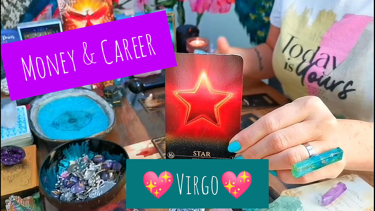 VIRGO - "STAR POWER - RECOGNITION & REWARD FOR ALL YOUR HARD WORK!!!" - CAREER & MONEY