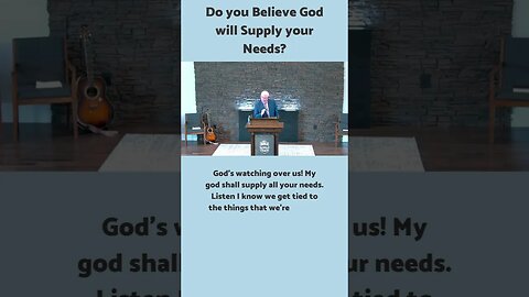 Do you Believe God will Supply your Needs?