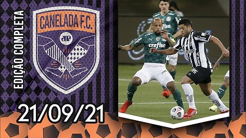 Palmeiras e Atlético-MG SÓ EMPATAM na 1ª SEMIFINAL da Libertadores! | CANELADA (21/09/21)