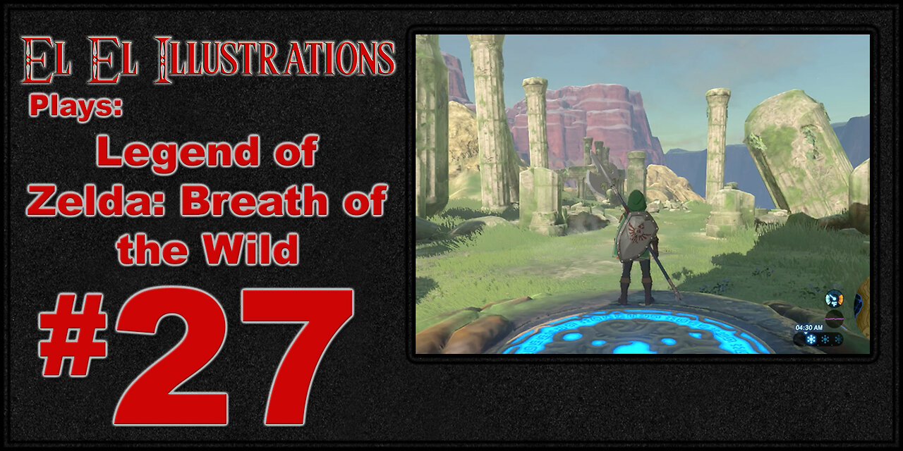 El El Plays Legend of Zelda Breath of the Wild Episode 27: Now We Can JUMP