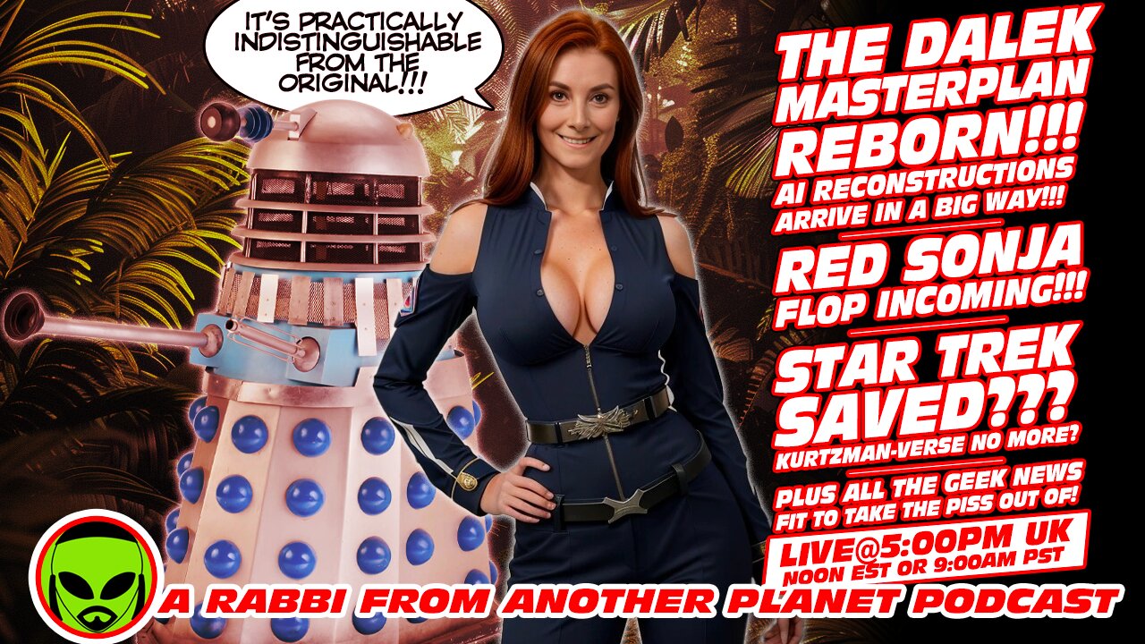 LIVE@5: Doctor Who Dalek Master Plan!!! Star Trek SAVED??? WB Makes a Cash Offer for the IP!!!