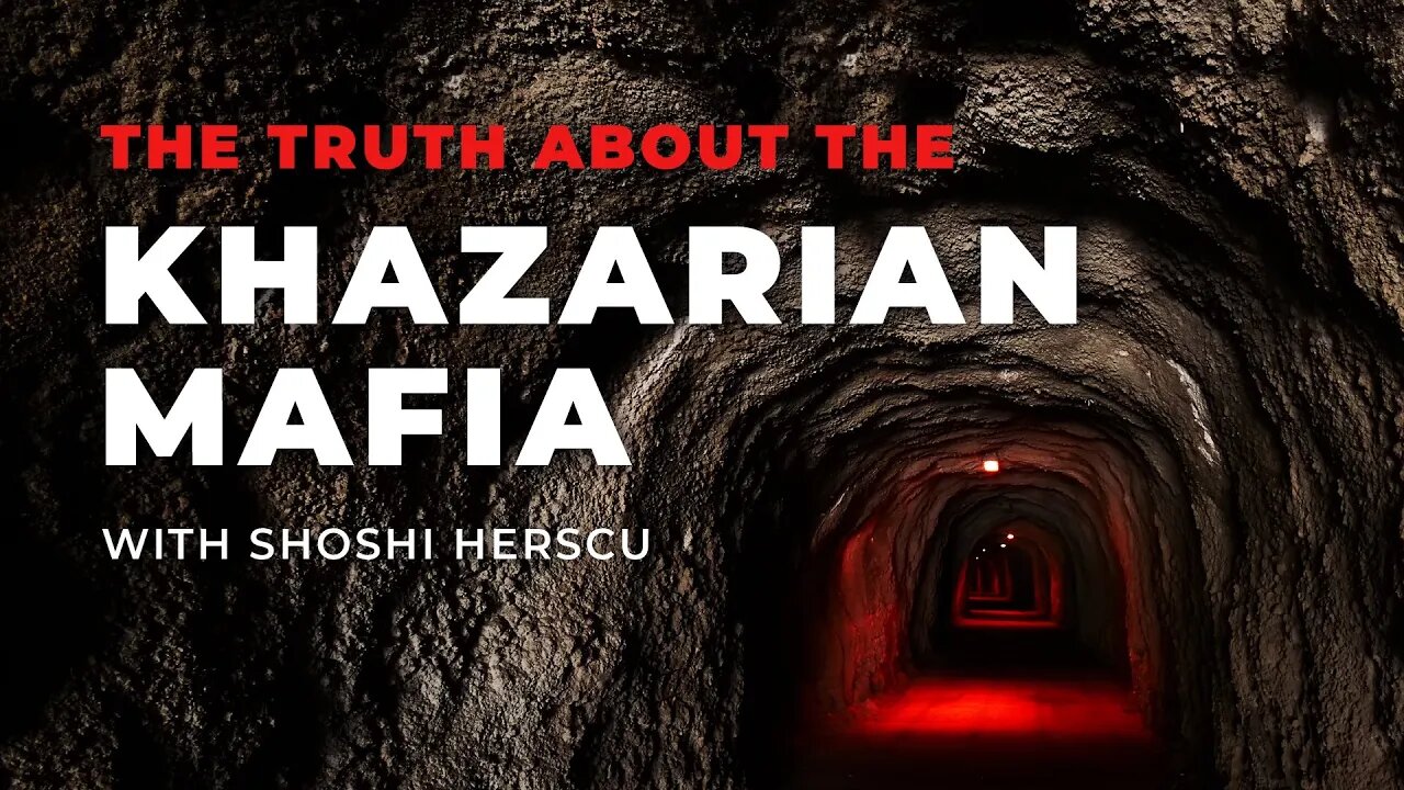 The Truth about the Khazarian Mafia w/ Shoshi Herscu | OFFICIAL TRAILER