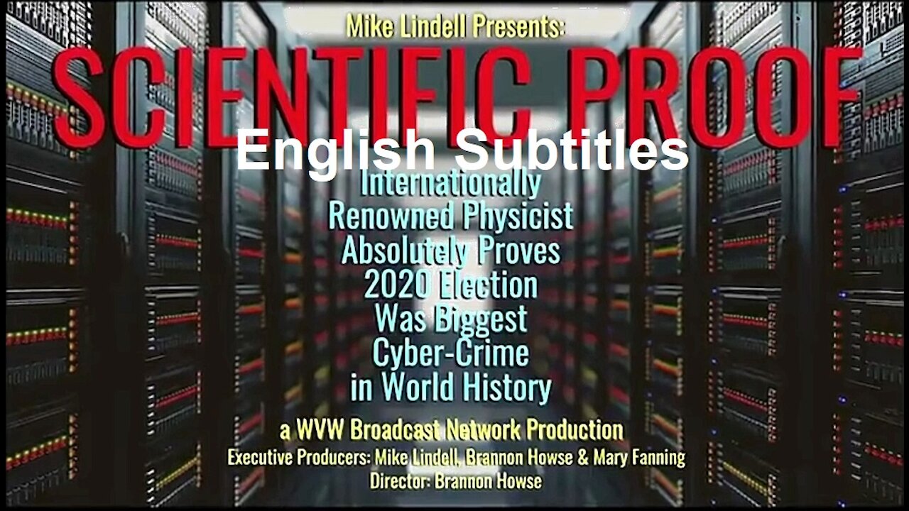 Scientific Proof - Mike Lindell - English Subtitles