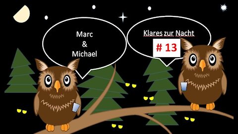 Klares zur Nacht # 13