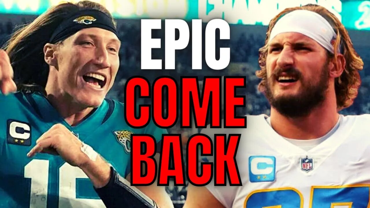 Jacksonville Jaguars EPIC 27 Point Comeback, Chargers Blow HUGE Lead In Playoff Game!