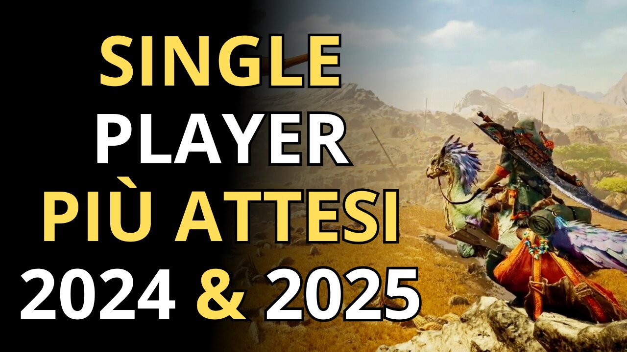 TOP 20 Attesi Videogiochi Single Player 2024 & 2025