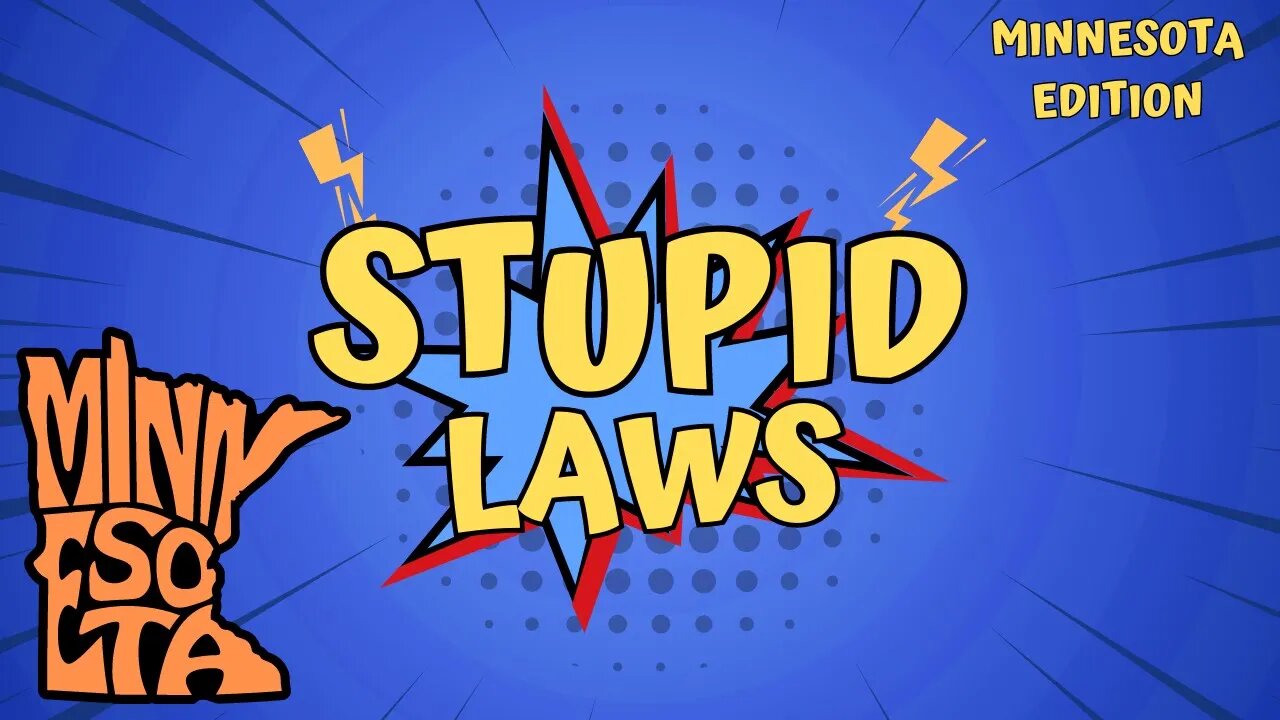 Stupid Laws In Minnesota: You Won't Believe What's Illegal!