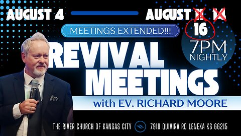 Revival Meetings Day 11 PM w/ Ev. Richard Moore | 8.15.24