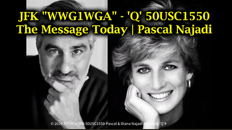 JFK "WWG1WGA" - 'Q' 50USC1550 > Pascal Najadi "The Message Today"