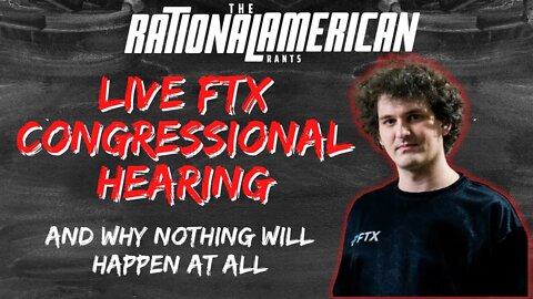 LIVE FTX CONGRESSIONAL HEARING