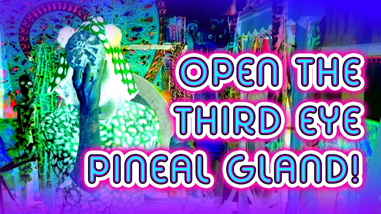 How to Open Your Third Eye Pineal Gland & Psychically Perceive Reality!