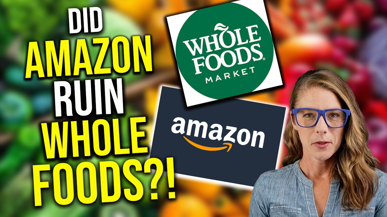 Did Amazon ruin Whole Foods? || Will Harris