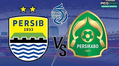 BRI LIGA 1 - PERSIB BANDUNG vs PERSIKABO 1973 - PES 2021 GAMEPLAY