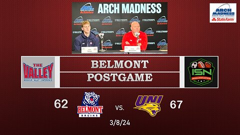 Belmont Post-Game Coach Alexander & #10 Cade Tyson 67-62 loss to UNI In Arch Madness Tournament