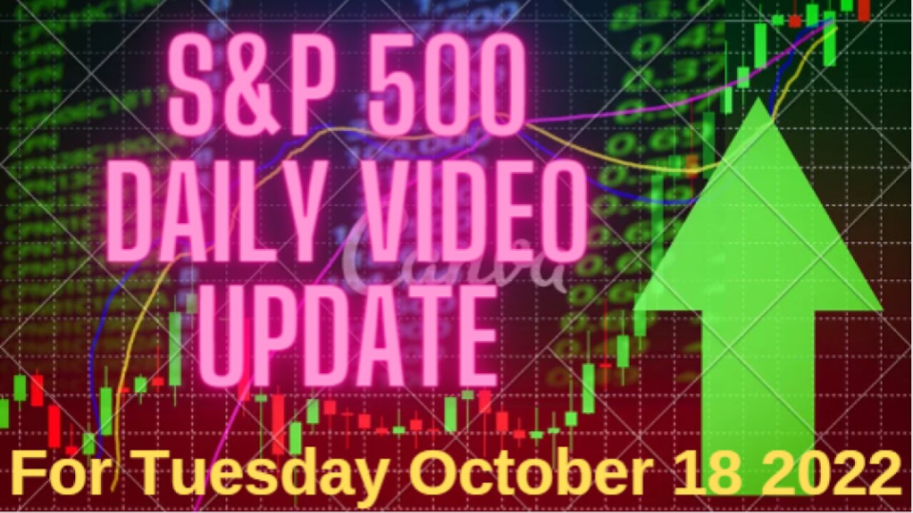 Daily Video Update for Tuesday October 18 2022: Full Length