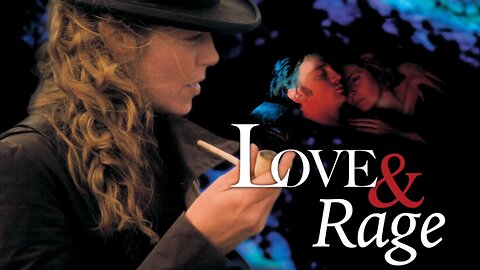 Love And Rage (1998)