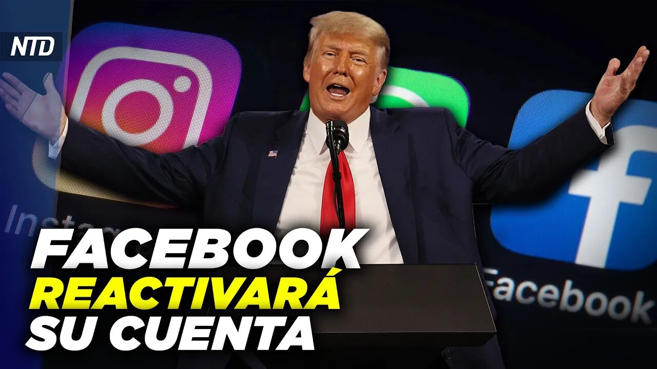 NTD Noche [25 ene] Meta restablecerá las cuentas de Trump; Trump: “Pence es inocente”