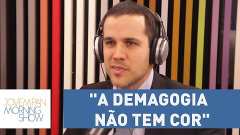 Felipe Moura Brasil: "A demagogia não tem cor" | Morning Show
