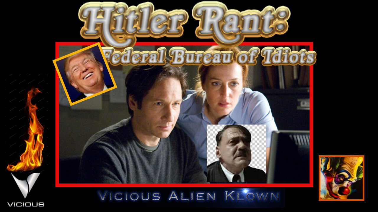Hitler Rant Federal Bureau of Idiots Biden edition