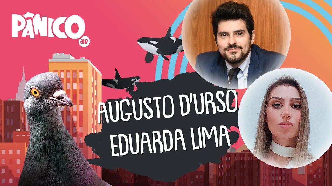 LUIZ AUGUSTO D’URSO E EDUARDA LIMA - PÂNICO - 25/06/21