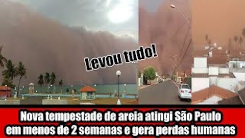 Nova tempestade de areia atingi São Paulo em menos de 2 semanas e gera perdas humanas