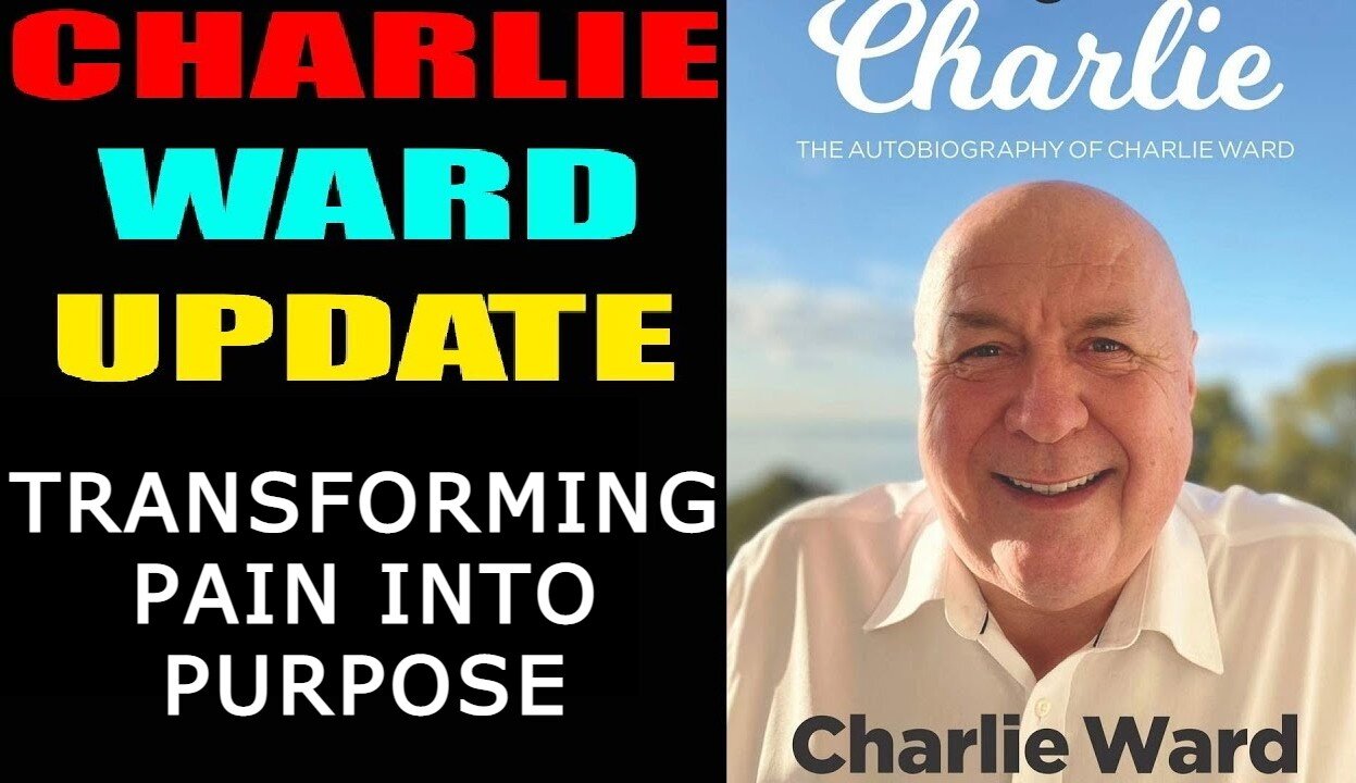 CHARLIE WARD 5/31/22 - TRANSFORMING PAIN INTO PURPOSE