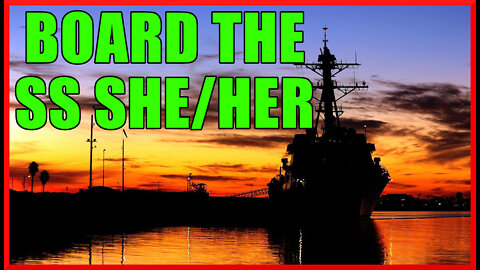 US Navy Pronoun Training Video Shows Our Military As A WOKE DISASTER NO LONGER INTERESTED IN DEFENSE