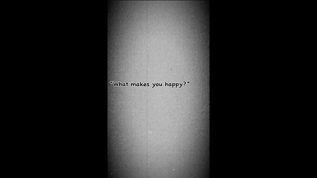 What makes you happy