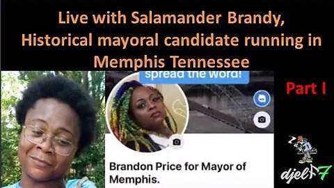 Live with Brandon Price historical candidate running for Mayor in Memphis Tennessee Part 1