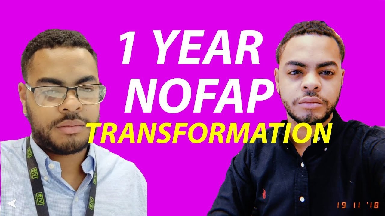 1 Year NoFap Transformation